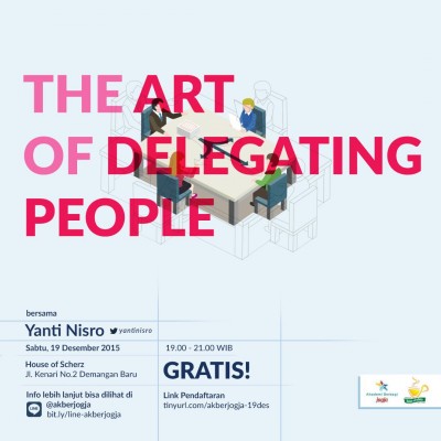 Akber Jogja: The Art of Delegating People 