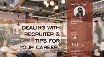 Jogja: Dealing With Recruiter & Tips For Your Career 