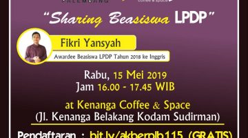 Palembang: Kenal Dekat LPDP – Sharing Beasiswa LPDP 