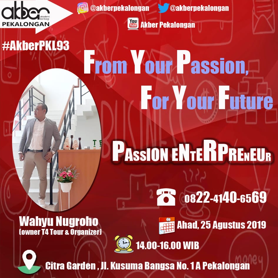 Pekalongan: From Your Passion, For Your Future (Passion Enterpreneur) 