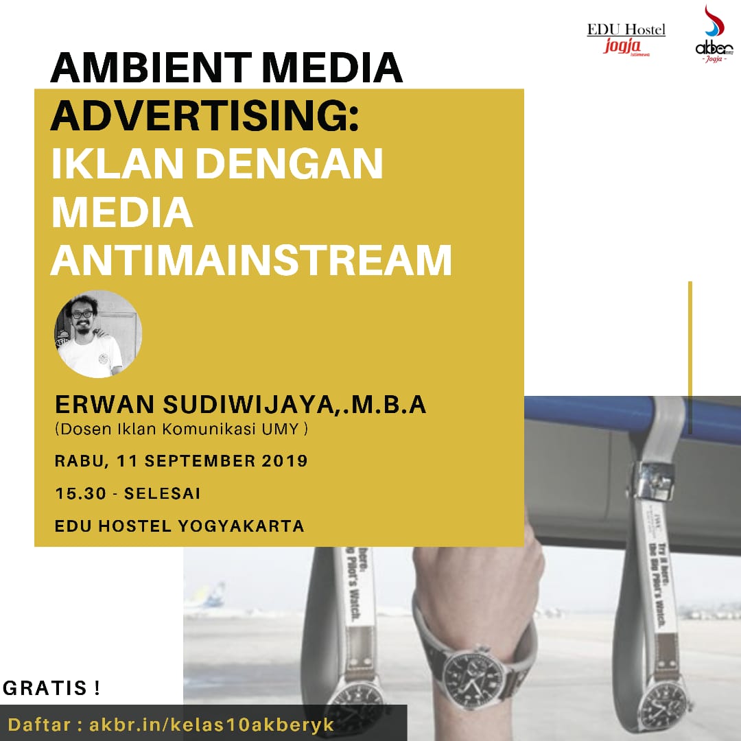 Jogja: Ambient Media Advertising: Iklan Dengan Media Anti Mainstream 